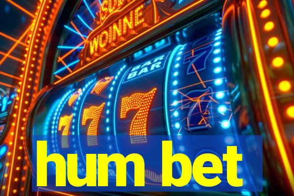 hum bet